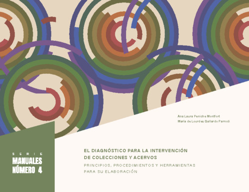 El diagnóstico para la intervención de colecciones y acervos