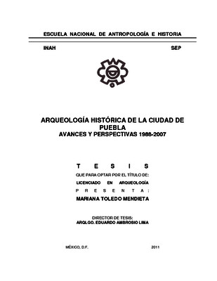 Arqueología histórica de la Ciudad de Puebla