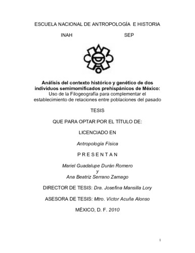 Análisis del contexto histórico y genético de dos individuos semimomificados prehispánicos de México: uso de la filogeografía para complementar el establecimiento de relaciones entre poblaciones del pasado