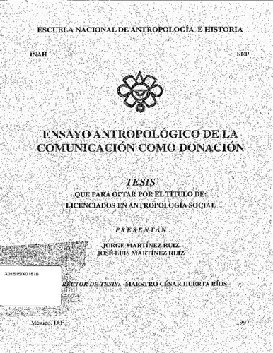 Ensayo antropológico de la comunicación como donación