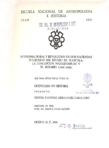 Economía, moral y revolución en dos haciendas pulqueras del Estado de Tlaxcala :  La Concepción Mazaquiahuac y El Rosario (1910-1920)