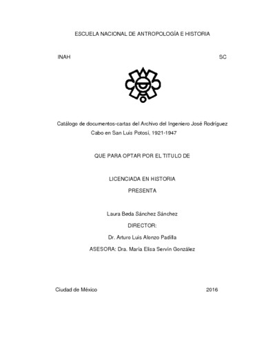 Catálogo de documentos del Archivo del Ingeniero José Rodríguez Cabo en San Luis Potosí, 1921-1947