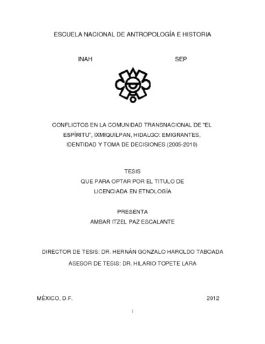 Conflictos en la comunidad transnacional de "El Espiritu", Ixmiquilpan, Hidalgo: emigrantes, identidad y toma de decisiones (2005-2010)