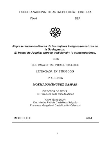 Representaciones étnicas de las mujeres indígenas mestizas en la Guelaguetza. El fractal de Juquila: entre lo tradicional y lo contemporáneo