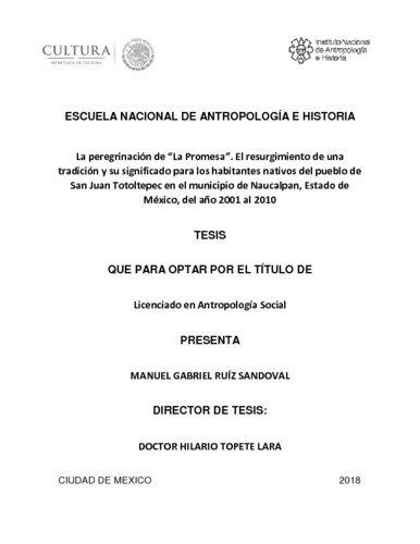 La peregrinación de "La Promesa". El resurgimiento de una tradición y su significado para los habitantes nativos del pueblo de San Juan Totoltepec
