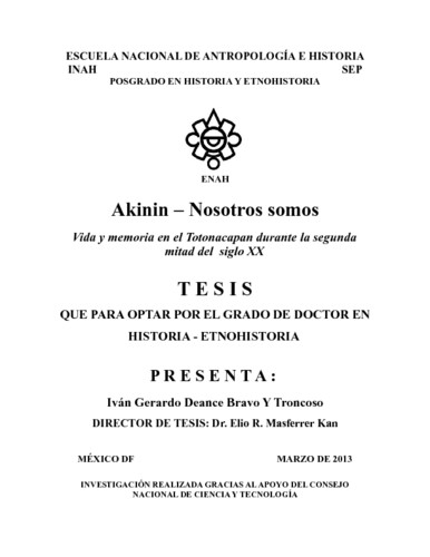 Akinin-Nosotros somos vida y memoria en el Totonacapan durante la segunda mitad del siglo XX