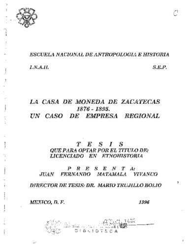 La casa de moneda de Zacatecas 1876-1895