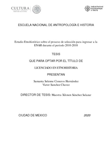 Estudio etnohistórico sobre el proceso de selección para ingresar a la ENAH durante el periodo 2010-2018