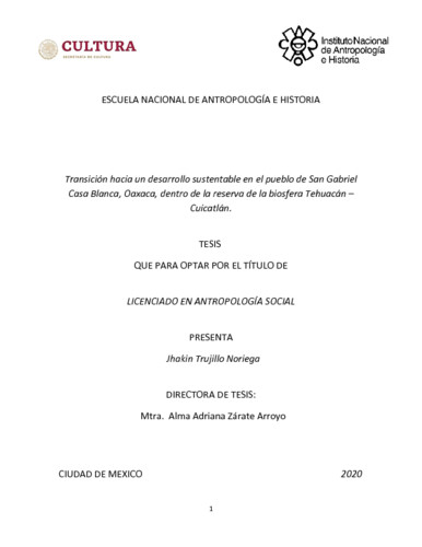Transición hacia un desarollo sustentable en el pueblo de San Gabriel Casa Blanca, Oaxaca, dentro de la reserva de la biósfera Tehuacán-Cuicatlán