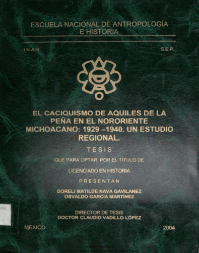 El caciquismo de Aquiles de la Peña en el nororiente michoacano
