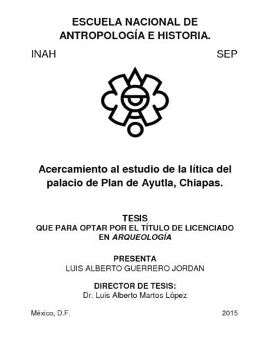 Acercamiento al estudio de la lítica del palacio de Plan de Ayutla, Chiapas