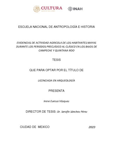 Evidencia de actividad agrícola de los habitantes mayas durante los periodos preclásico al clásico en los bajos de Campeche y Quintana Roo