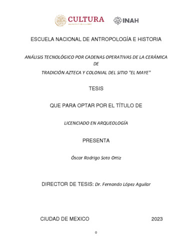 Análisis tecnológico por cadenas operativas de la cerámica de tradición azteca y colonial del sitio "El Maye"