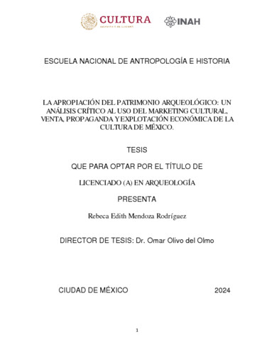 La apropiación del patrimonio arqueológico. Un análisis crítico al uso del marketing cultural, venta, propaganda y explotación económica de la cultura de México