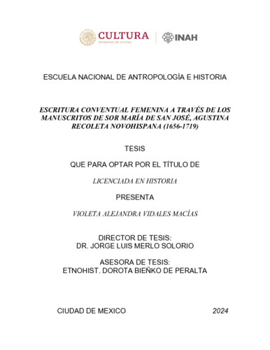 Escritura conventual femenina a través de los manuscritos de Sor María de San José, Agustina Recoleta Novohispana (1656-1756)