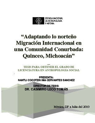 Adaptando lo norteño. Migración internacional en una comunidad conurbada: Quinceo, Michoacán