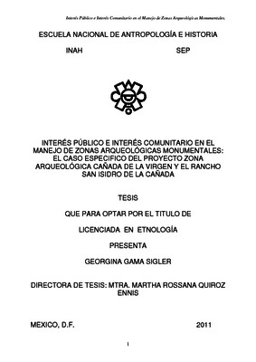 Interés público e interés comunitario en el manejo de zonas arqueológicas monumentales: el caso epecífico del Proyecto Zona Arqueológica Cañada de la Virgen y el rancho San Isidro de la Cañada