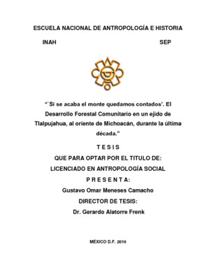 Si se acaba el monte quedamos contados: el Desarrollo Forestal Comunitario en un ejido de Tlalpujahua, al oriente de Michoacán de Ocampo, durante la última década